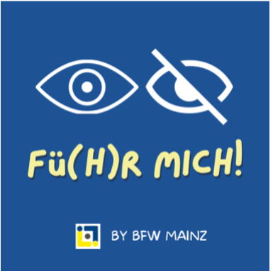 Neu: Der Podcast „Fü(h)r mich!“ vom BFW Mainz